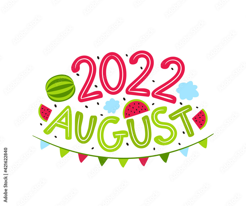 August 2022 logo with hand-drawn watermelon, clouds and garland. Months emblem for the design of calendars, seasons postcards, diaries. Doodle Vector illustration isolated on white background. August 2022 logo with hand-drawn watermelon, clouds and garland. Months emblem for the design of calendars, seasons postcards, diaries. Doodle Vector illustration isolated on white background.