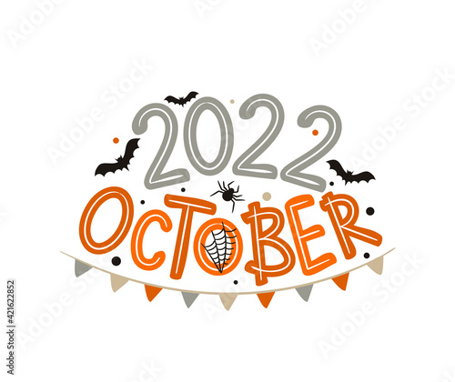 October 2022 logo with hand-drawn bats, spider and garland. Months emblem for the design of calendars, seasons postcards, diaries. Doodle Vector illustration isolated on white background.