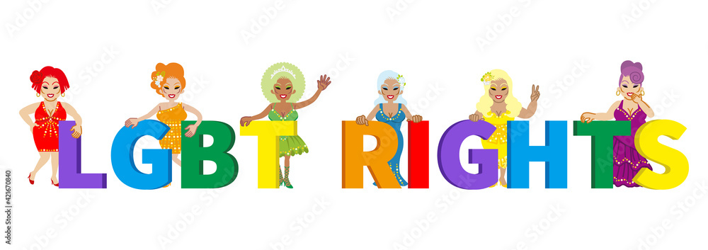 Six drag queens appealing LGBT Right with the alphabet spelling Six drag queens appealing LGBT Right with the alphabet spelling