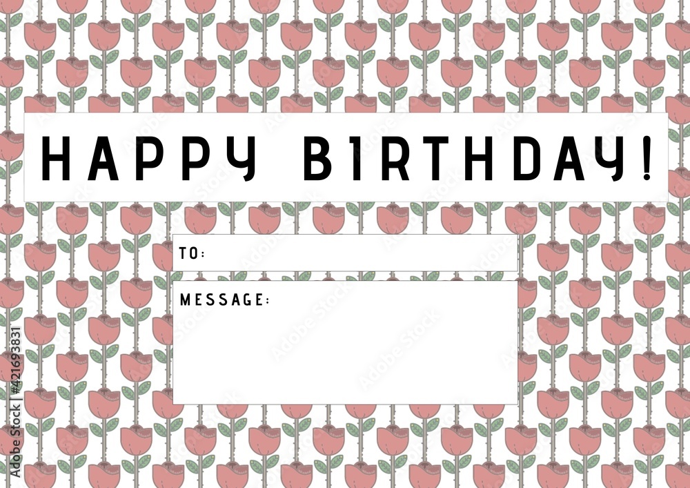 Digitally generated image of happy birthday text against multiple roses on white background