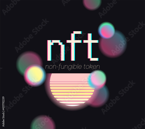 NFT non-fungible token. Vector futuristic cryptography wallpaper. Retro wave, synthwave, rave, vapor, cyber punk. Blue, black, pink purple color. Trendy vintage 80s, 90s style. Print, poster, banner