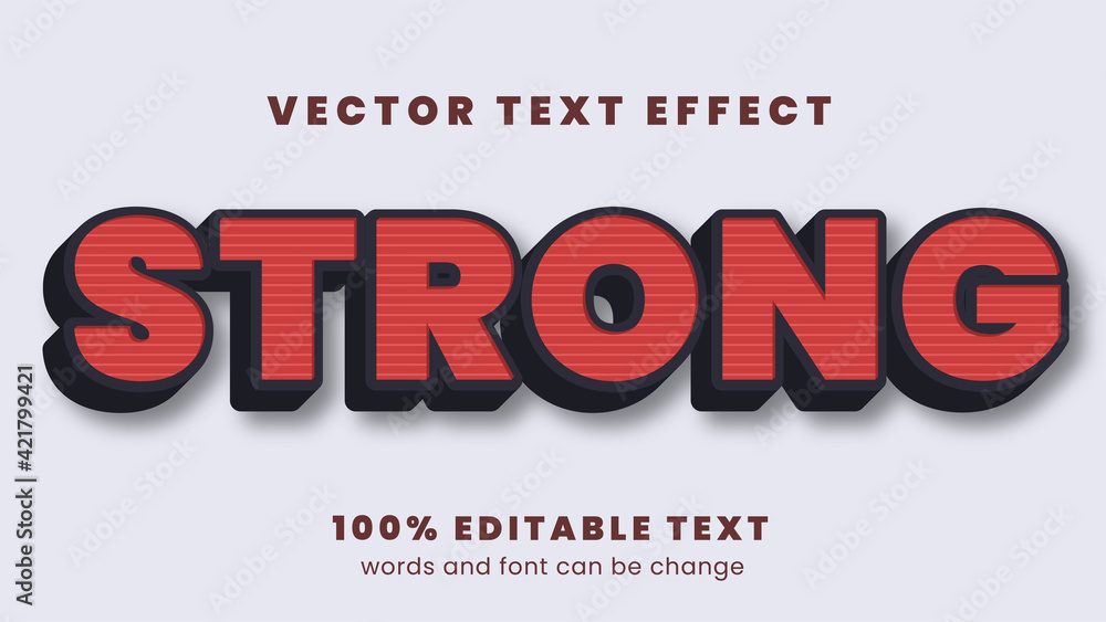 Bold and strong vector text effect style with editable text. Bold and strong vector text effect style with editable text.