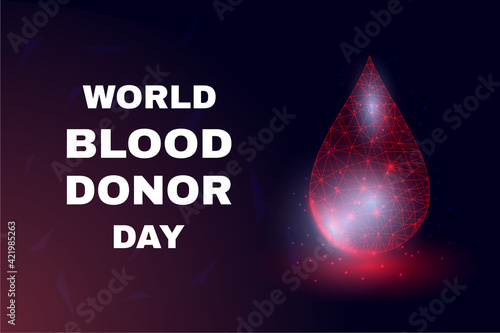 World blood donors day concept. Banner template with glowing low poly. Futuristic modern abstract. Isolated on dark background. Vector illustration.