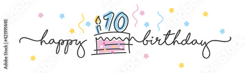 10th Birthday handwritten typography lettering Greeting card with colorful big cake, number, candle and confetti