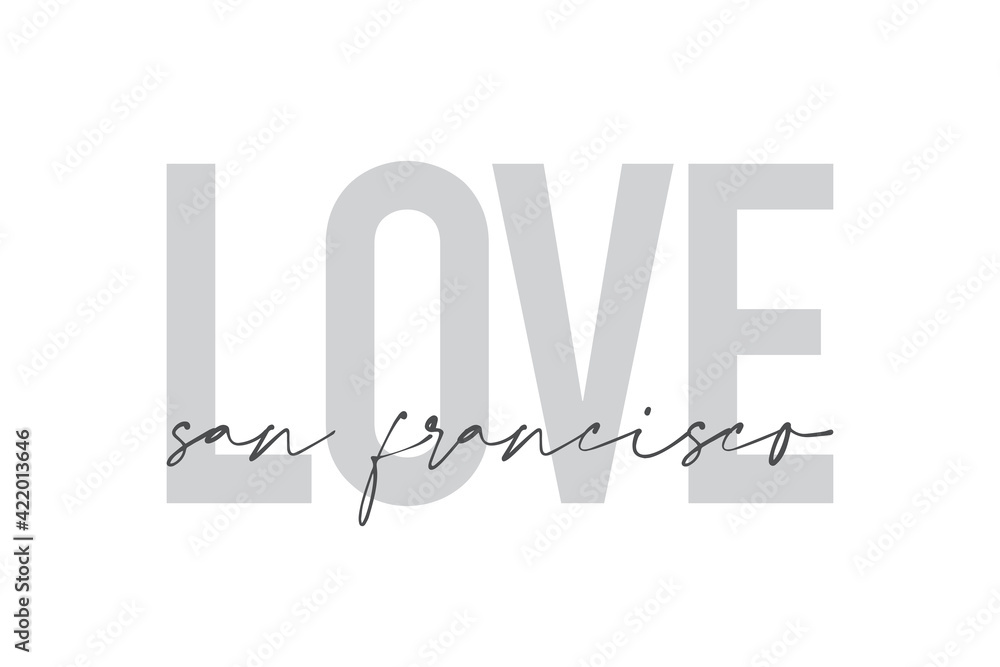 Modern, urban, simple graphic design of a saying Modern, urban, simple graphic design of a saying