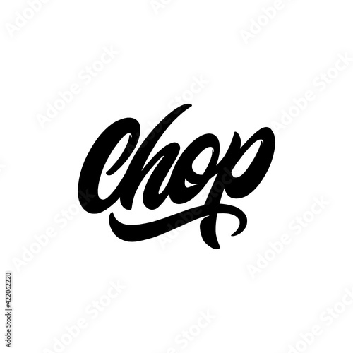 Chop cursive hand lettering wordmark logotype 