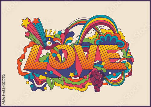 Love Psychedelic Art Poster, Hippie Style Lettering, Colorful Flowers, Rainbows, Stars