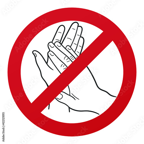No Applaud Symbol Isolated on White Background. Vector Illustration Prohibition Stop Sign.