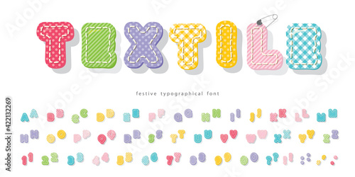 Bright textile font for kids. Colorful cartoon alphabet. Perfect for birthday, baby shower. Two variants of each letter and number. Vector