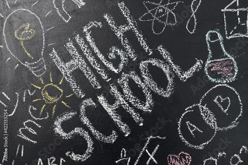 the inscription on the school blackboard, high school