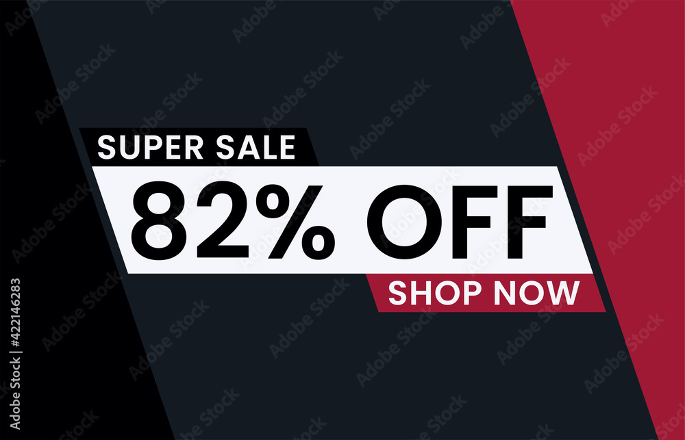 82 percent Discount sale modern banner vector illustration, Super sale 82% off shop now 82 percent Discount sale modern banner vector illustration, Super sale 82% off shop now