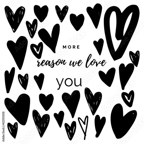 More reason we love you or heart pattern