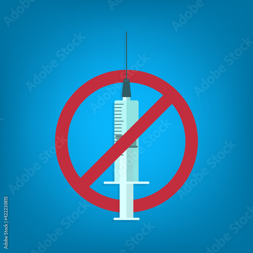 Anti-vaccination. Ban vaccination, prohibition injection by syringe icon sign symbol