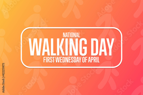 National Walking Day. First Wednesday of April. Holiday concept. Template for background, banner, card, poster with text inscription. Vector EPS10 illustration.