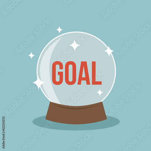 Crystal ball with 'GOAL' letters inside. Vector illustration. 