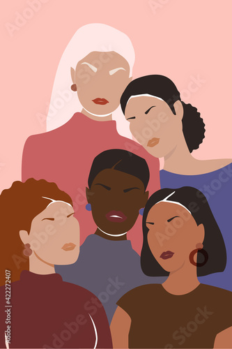 Several women different nationalities, cultures, skin, hair color stand together. Beautiful, brave girls support each other? feminist movement. The concept of sisterhood and female friendship. Vector.