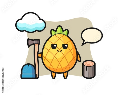 Character cartoon of pineapple as a woodcutter