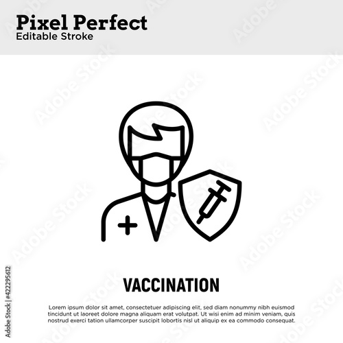 Coronavirus vaccination for medical staff. Virus protection: doctor is protected by shield with vaccine. Immune system. Thin line icon. Pixel perfect, editable stroke. Vector illustration.