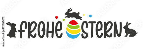 Frohe Ostern - Vektor Illustration - Banner mit Osterei und Osterhasen und deutschem Text