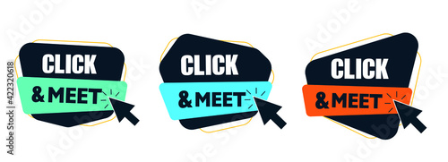 CLICK AND MEET sticker or symbol isolated on white. Click and meet option. Vector illustration 