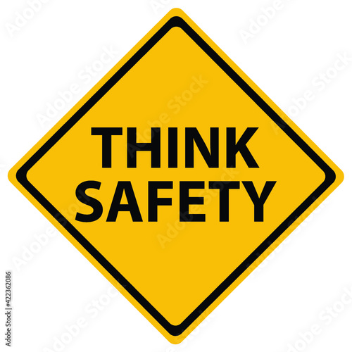 Think safety road sign isolated