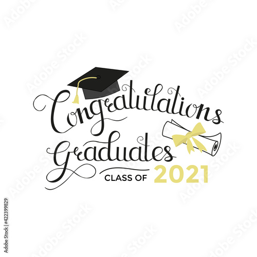 Congratulations graduated vector illustration with graduation cap, diploma scroll and lettering. Class of 2021 hand drawn logo or sign design.