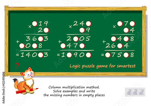 Mathematical logic puzzle game for smartest. Column multiplication method. Solve examples and write the missing numbers in empty places. Brain teaser book. Memory training exercises for seniors.