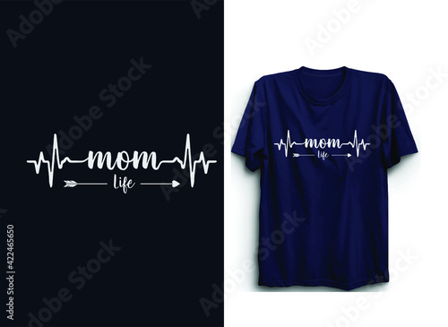 Mom life is the best life | Mother's day t shirt design | Mother's day typographic vector.