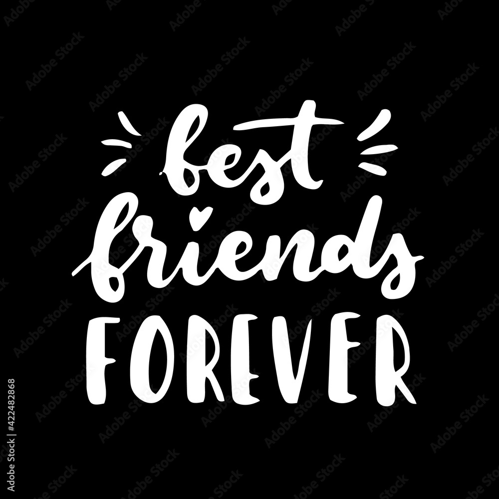 Happy Friendship Day cute hand lettering. Best friends forever. Greeting card typography template. Modern calligraphy design elements, quotes, friend phrase.