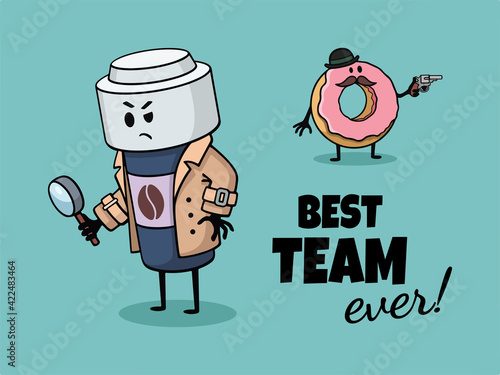 Funny cartoon doodle vector food illustration, banner, icons, postcard, sticker. A paper cup of coffee and a donut as  detectives partners, policemen investigating a crime. The best team ever