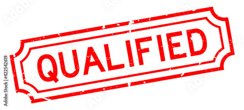 Grunge red qualified word square rubber seal stamp on white background