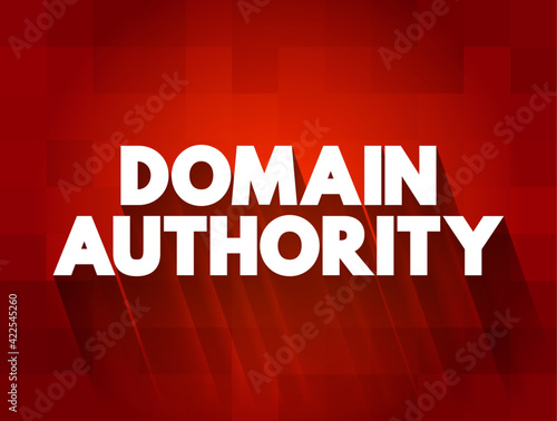 Domain Authority text quote, concept background