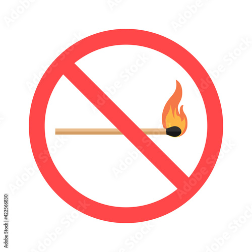 Prohibition sign on a burning match isolated on white background. Fire safety. Vector illustration