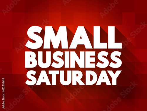 Small Business Saturday text quote, concept background