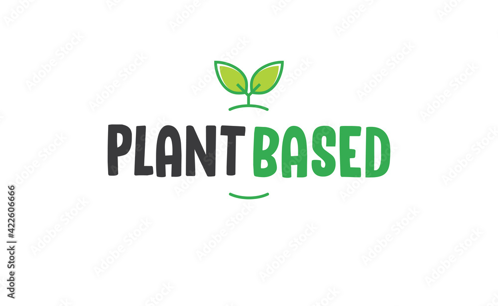 Plant based hand made text, hand drawn lettering style with leaves. Vegan and vegetarian food design concept. Veggie nutrition. Plant based hand made text, hand drawn lettering style with leaves. Vegan and vegetarian food design concept. Veggie nutrition.