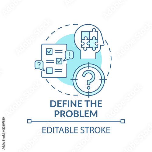Define the problem blue concept icon. Diagnose system. Analyzing in decision making process. Problem solving idea thin line illustration. Vector isolated outline RGB color drawing. Editable stroke