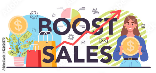 Boost sales typographic header. Company and personal career success.