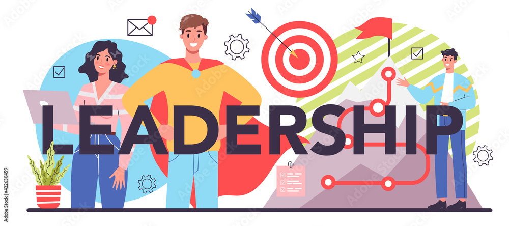Leadership typographic header. Manager leading a workteam. Strategy and business