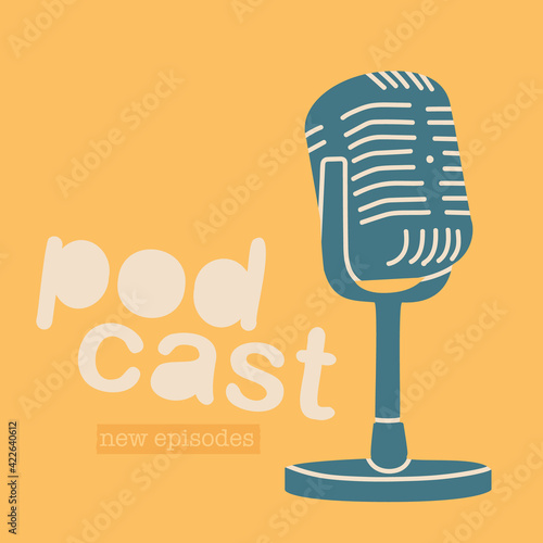 Retro microphone on the stand. Podcast show cover. Vector hand drawn style. EPS 10