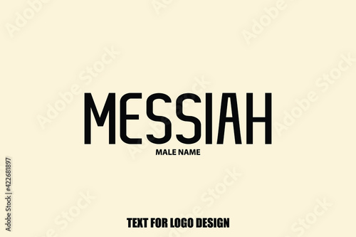 Messiah male Name Calligraphy Text Sign For Logo Designs and Shop Names