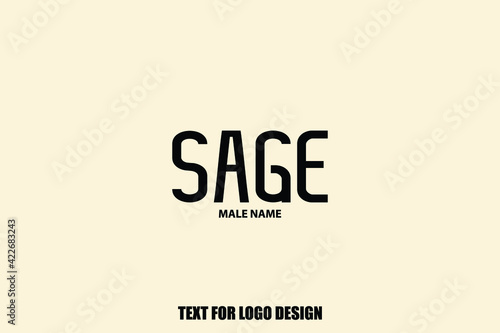 Sage male Name Semi Bold Black Color Typography Text For Logo Designs and Shop Names