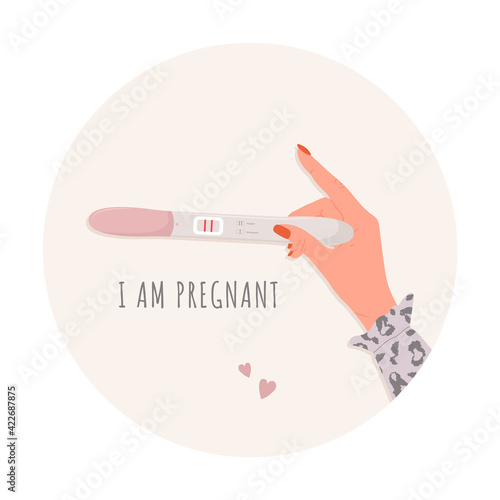 Female hand is holding positive pregnancy or ovulation test. I am pregnant concept with text. Planning baby and motherhood. Vector illustration in flat cartoon style.