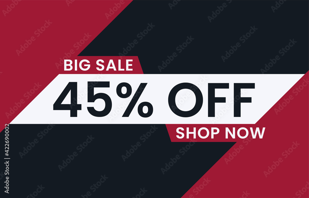 Big Sale 45% Off Shop Now. 45 percent discount Special Offer Modern Banner