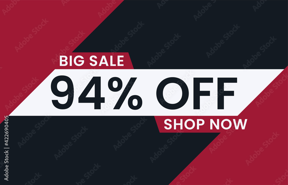 Big Sale 94% Off Shop Now. 94 percent discount Special Offer Modern Banner