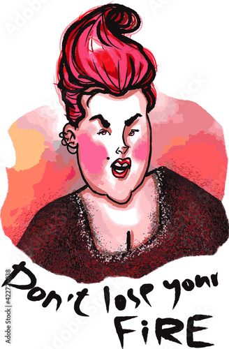 vector illustration of funny woman. don't lose your fire. poster