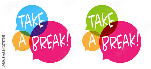 Take a break !