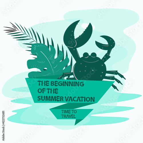 icon sticker for design design on the theme of recreation vacation and travel Sea crab and palm leaves with a flag an inscription a slogan the background can be removed