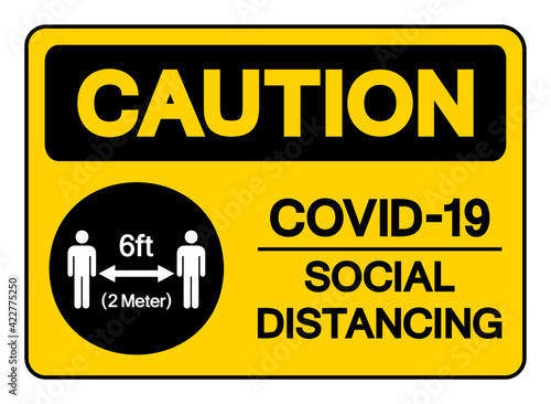 Caution Covid-19 Social Distancing 6ft Symbol, Vector  Illustration, Isolated On White Background Label. EPS10