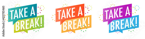 Take a break !