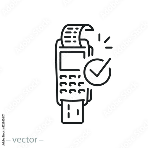 successful payment icon, approved, pos machine, terminal contactless pay, device for credit card or nfc, electronic reader, thin line symbol on white background - editable stroke vector eps10